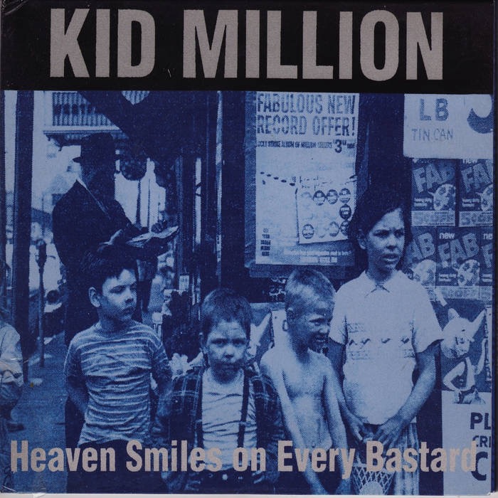 Heaven Smiles on Every Bastard