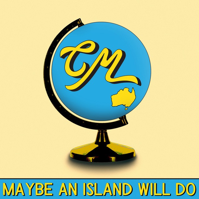 Maybe An Island Will Do